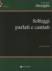 Libro Solfeggi parlati e cantati. Primo corso Luigi O. Anzaghi