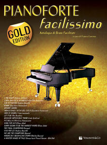 Pianoforte facilissimo. Antologia di brani facilitati. Gold edition.pdf