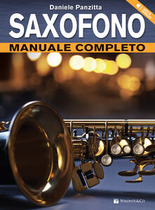 Saxofono. Manuale completo. Con CD-Audio. Con File audio per il download.pdf