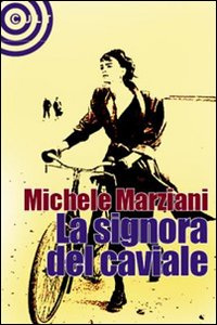 La signora del caviale Scarica PDF EPUB
