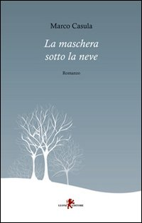 La maschera sotto la neve Scarica PDF EPUB
