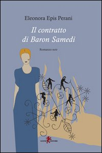 Il contratto di Baron Samedi Scarica PDF EPUB
