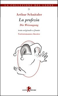 La profezia. Testo tedesco a fronte