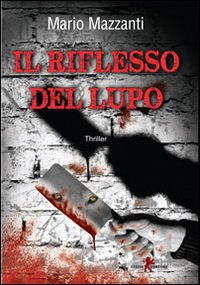 Il riflesso del lupo Scarica PDF EPUB
