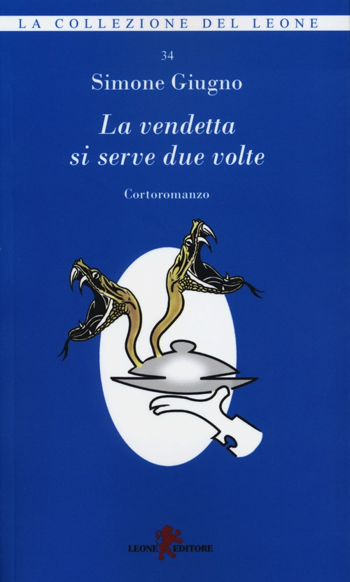 La vendetta si serve due volte Scarica PDF EPUB
