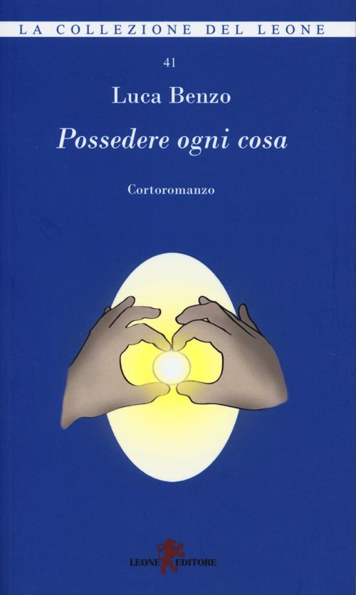 Possedere ogni cosa Scarica PDF EPUB
