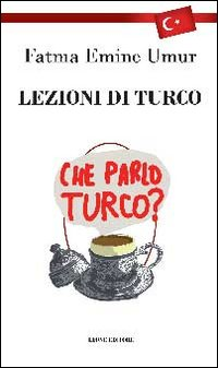 Lezioni di turco Scarica PDF EPUB
