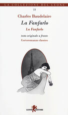 Libro La fanfarlo. Testo francese a fronte Charles Baudelaire