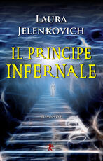 Libro Il principe infernale Laura Jelenkovich