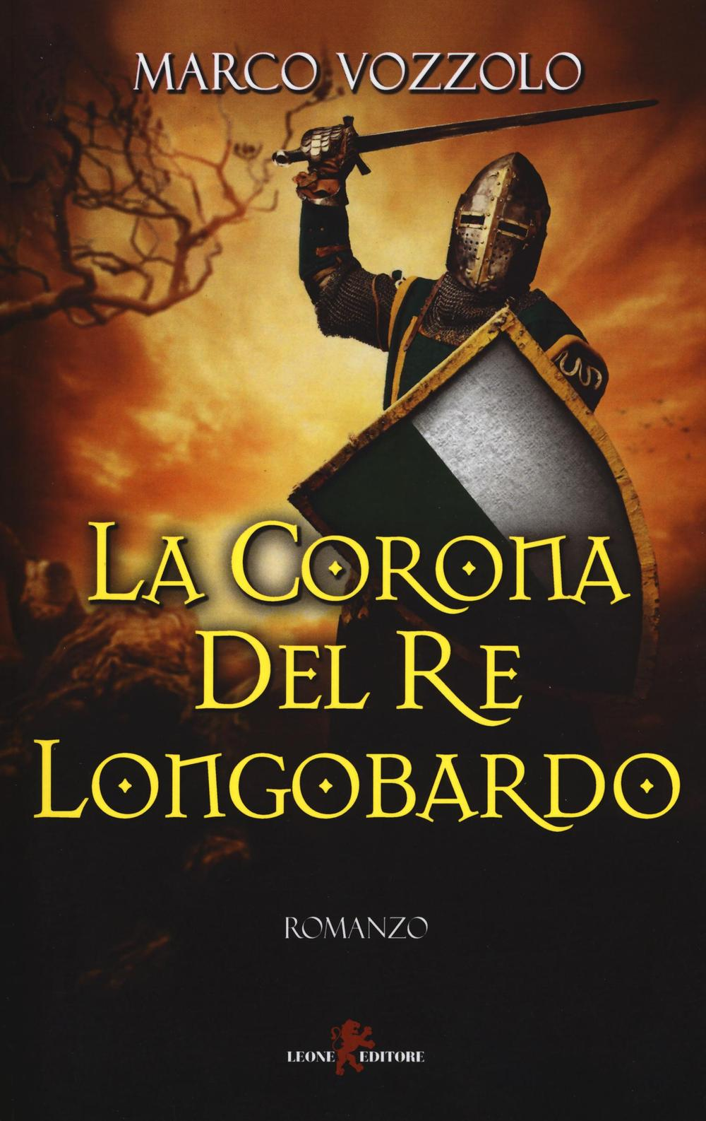 La corona del re longobardo Scarica PDF EPUB
