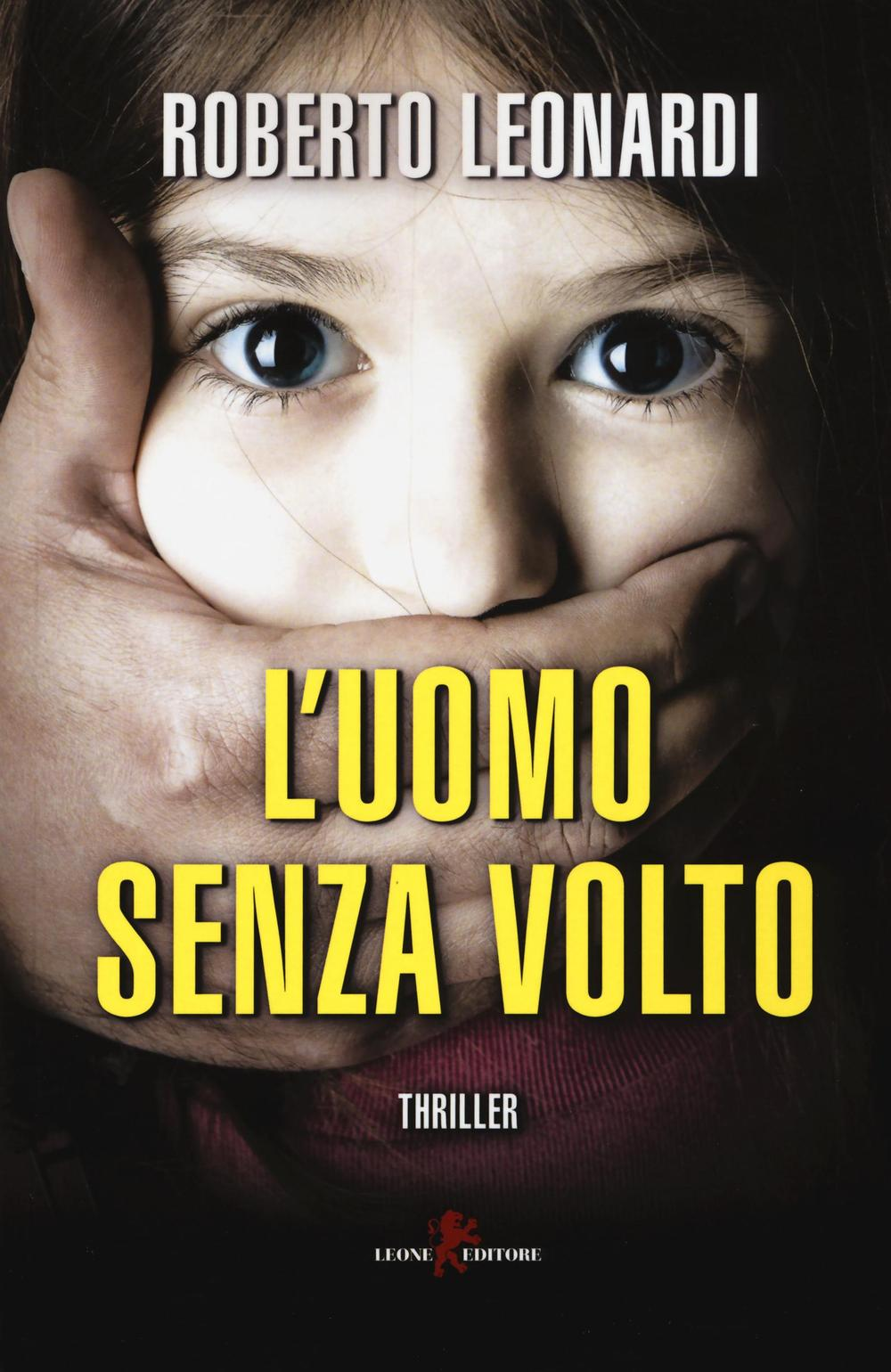 L' uomo senza volto Scarica PDF EPUB
