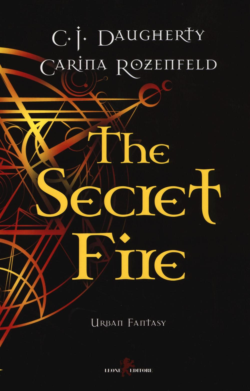 The secret fire Scarica PDF EPUB
