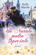 Libro Un Natale molto speciale Holly Martin