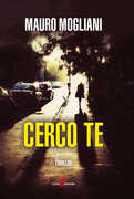 Libro Cerco te Mauro Mogliani