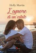 Libro L' amore di un'estate Holly Martin