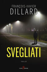 Libro Svegliati François-Xavier Dillard