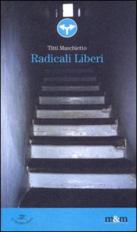 Radicali liberi Scarica PDF EPUB
