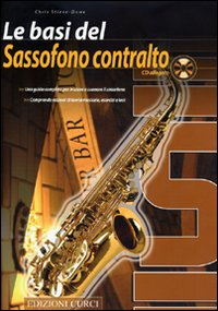 Le basi del sassofono contralto. Con CD Audio Scarica PDF EPUB
