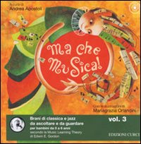 Ma che musica! Con CD Audio. Vol. 3 Scarica PDF EPUB
