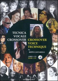 Tecnica vocale crossover. Con CD Audio. Ediz. italiana e inglese