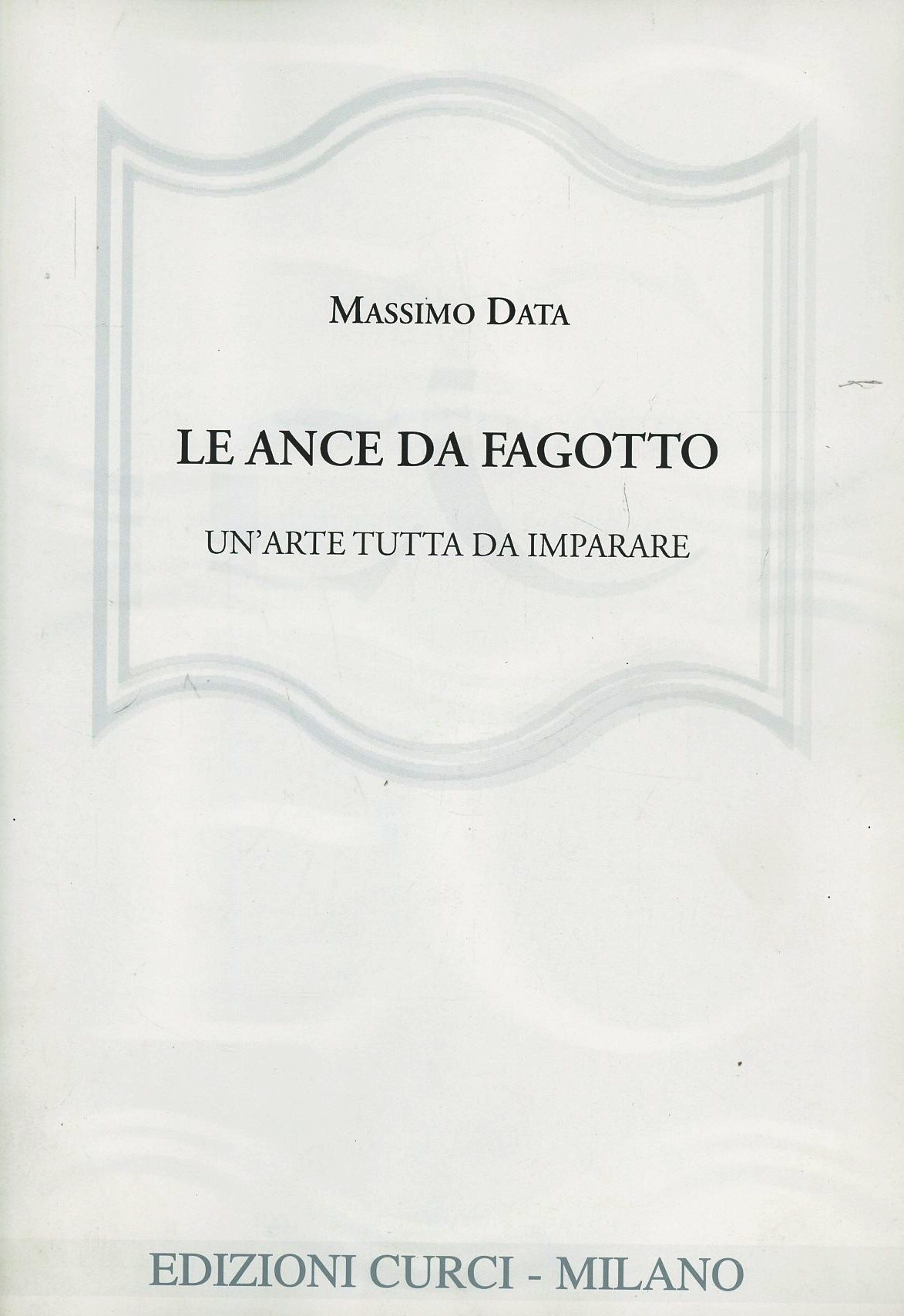 Le ance da fagotto. Un'arte tutta da imparare