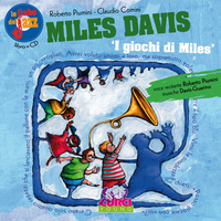 Le fiabe del jazz: i giochi di Miles. Con CD Audio Scarica PDF EPUB
