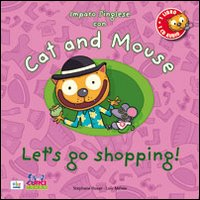 Cat and mouse. Let's go shopping! Con CD Audio Scarica PDF EPUB
