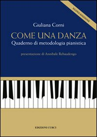 Come una danza. Quaderno di metodologia pianistica Scarica PDF EPUB
