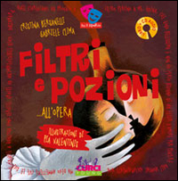 Filtri e pozioni... all'opera Scarica PDF EPUB
