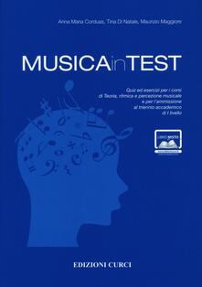 MusicainTest. Quiz ed esercizi per i corsi di teoria, ritmica e percezione musicale e per lammissione al triennio accademico di I livello.pdf