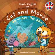 Imparo Linglese Con Cat And Mouse Go Under The Sea Ediz