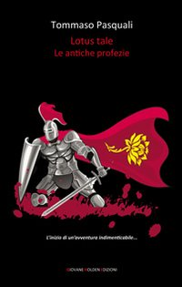 Lotus tale. Le antiche profezie Scarica PDF EPUB
