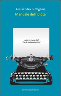 Manuale dell'idiota Scarica PDF EPUB
