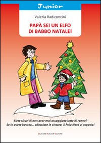 Papà sei un elfo di Babbo Natale Scarica PDF EPUB
