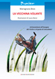 La vecchina volante Scarica PDF EPUB
