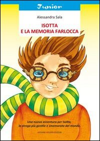 Isotta e la memoria farlocca Scarica PDF EPUB
