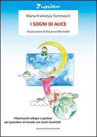 I sogni di Alice Scarica PDF EPUB
