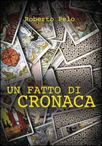 Un fatto di cronaca