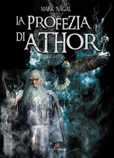 Libro La profezia di Athor Mark Nagal