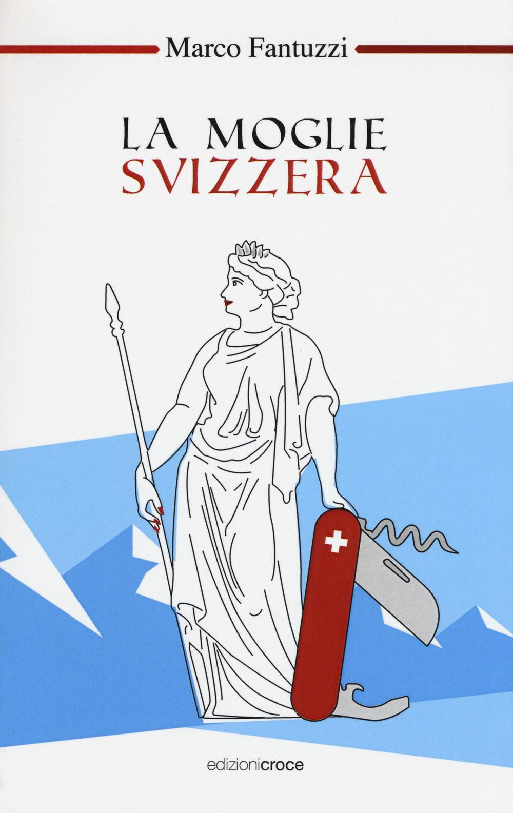 La moglie svizzera