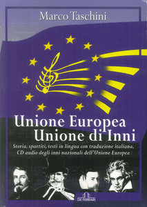 Unione europea unione di inni. Con CD Audio