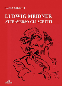 Ludwig Meidner attraverso gli scritti