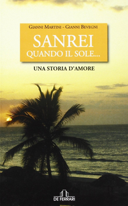 Surnei. Quando il sole... Una storia d'amore