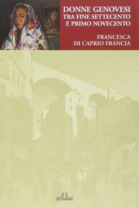 Donne genovesi tra fine Settecento e primo Novecento