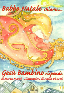 Babbo Natale chiama... Gesù Bambino risponde