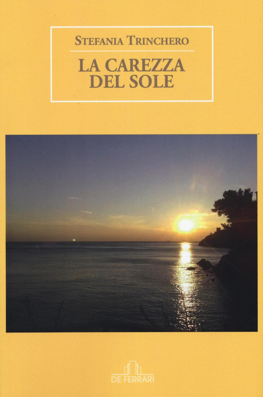 La carezza del sole