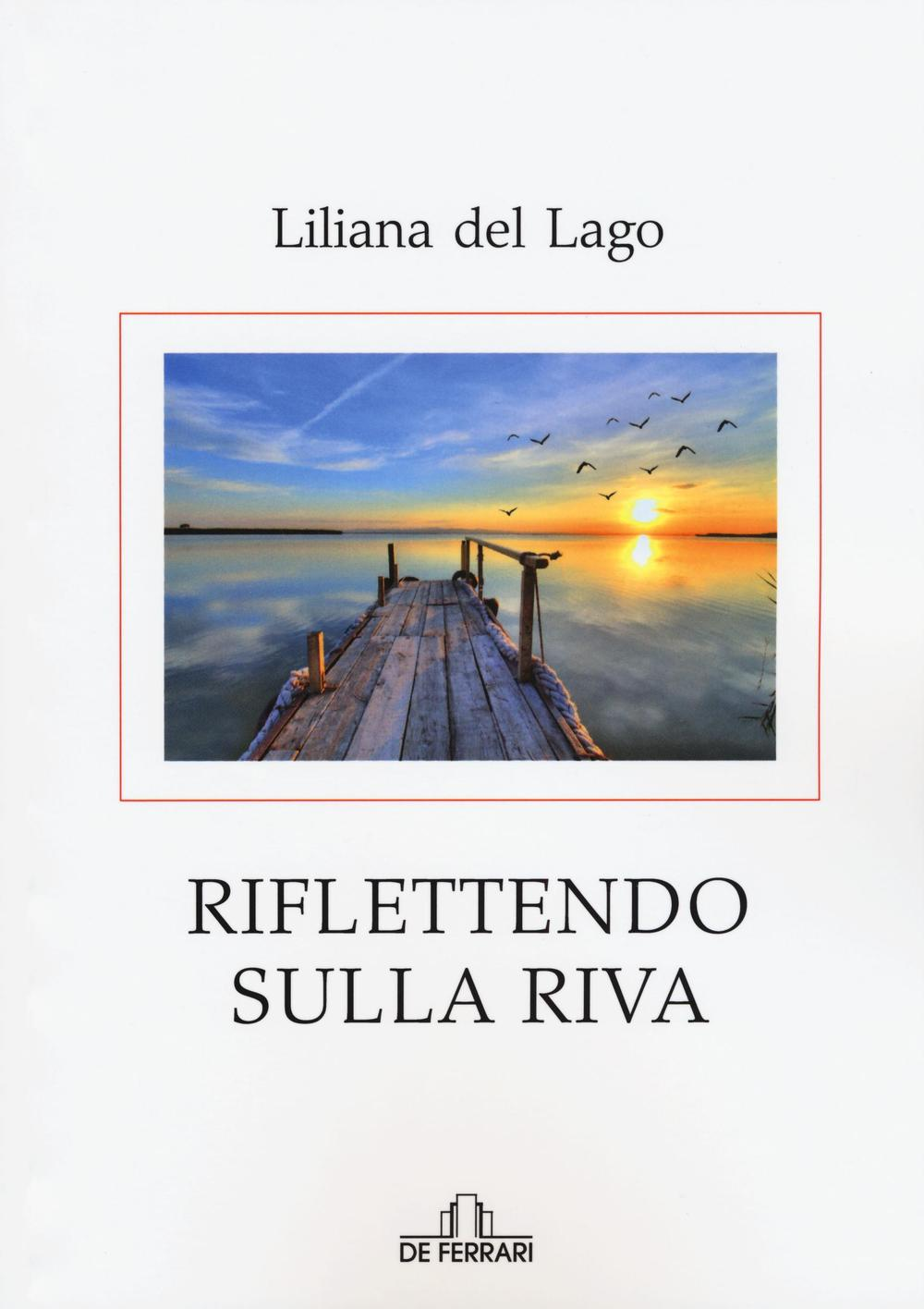 Riflettendo sulla riva