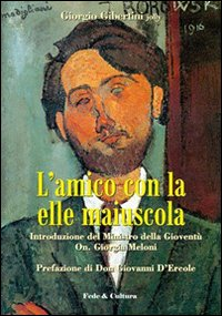 L' amico con la elle maiuscola