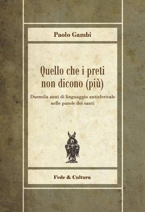 Quello che i preti non dicono (più)