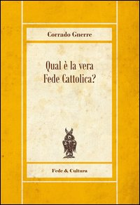 Qual è la vera fede cattolica Scarica PDF EPUB
